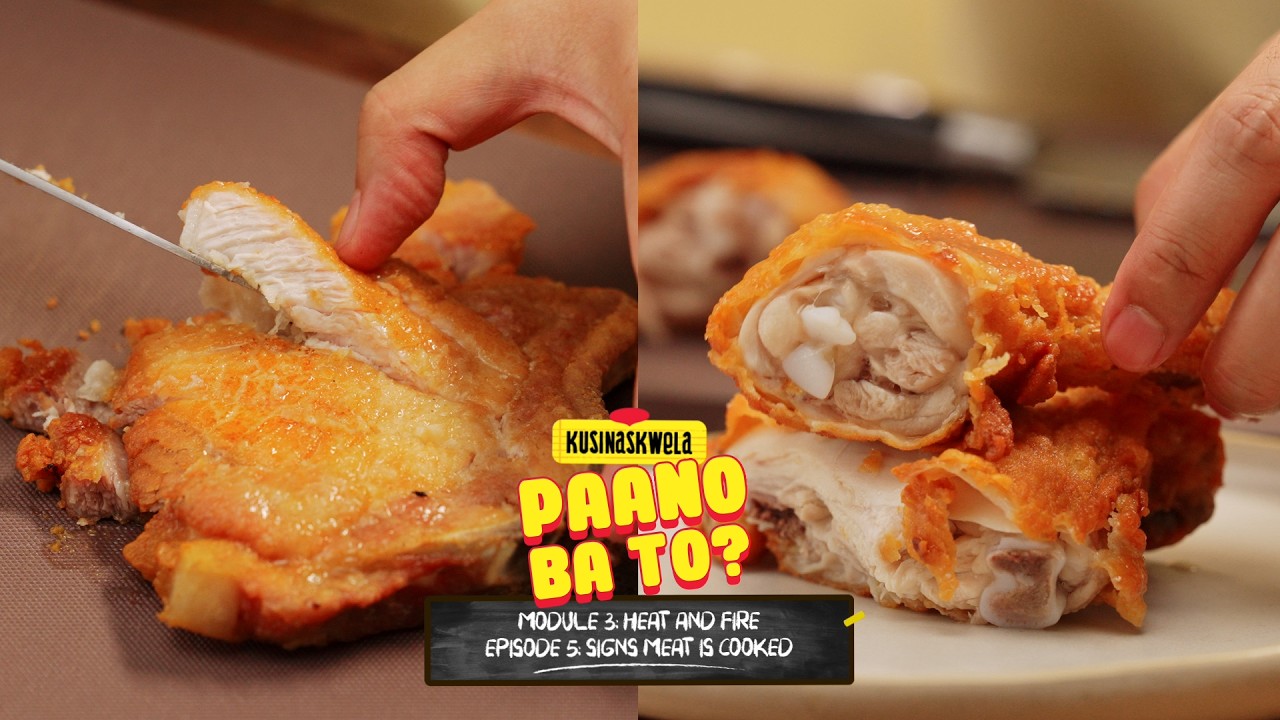 Preview image for the video "Paano Ba 'To Module 3: Heat and Fire  Episode 5: Signs Meat is Cooked".